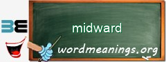 WordMeaning blackboard for midward